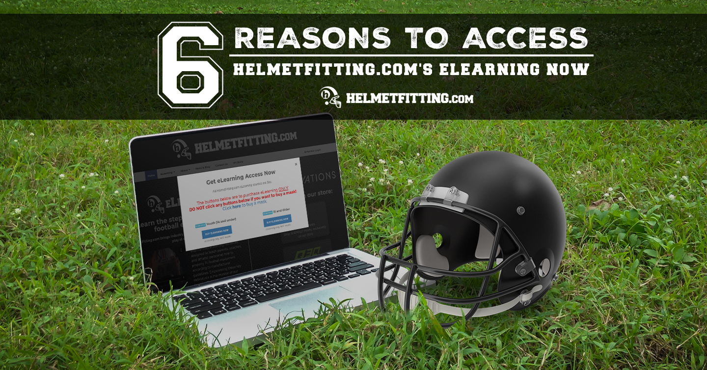 6 Reasons To Access HelmetFitting.com's eLearning Now - HelmetFitting.com