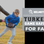 Turkey Day game safety guide